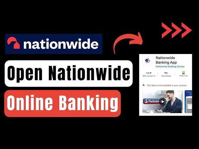 How to Open Nationwide Online Banking