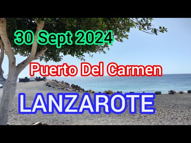 #30Sept2024 Puerto Del Carmen Lanzarote