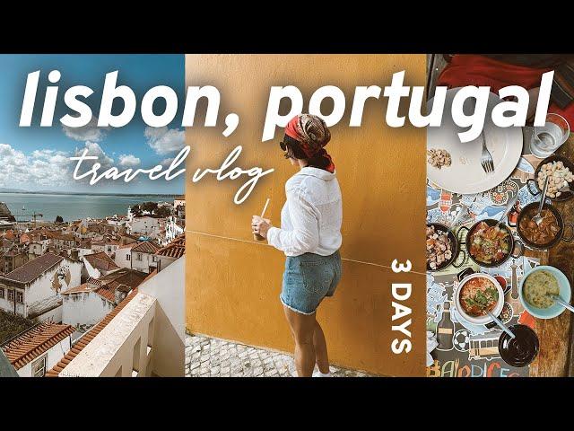 3 Day Lisbon, Portugal Travel Vlog (Food, Sights and Things to Do)