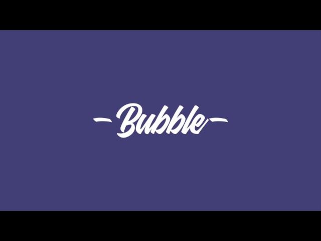 "Bubble" Hip-Hop / Trap / R&B Style Beat / Instrumental 2018