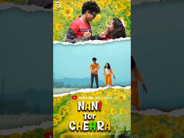 Nani Tor Chehra !! new Sambalpuri Status video!! Subash JBL Star