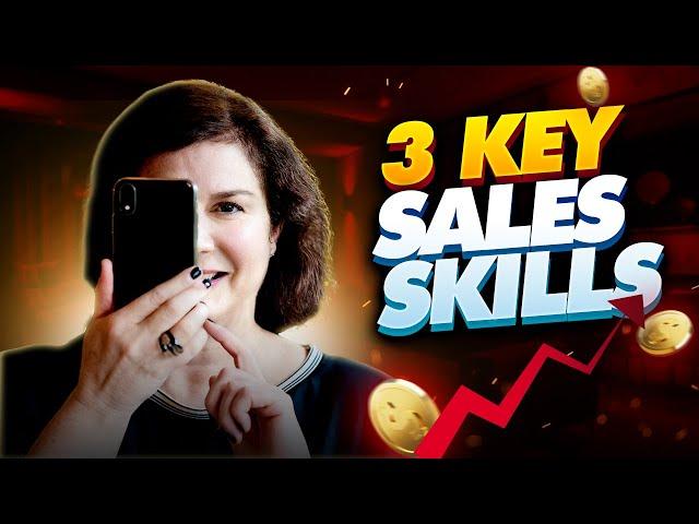 Learn the 3 Key Sales Skills