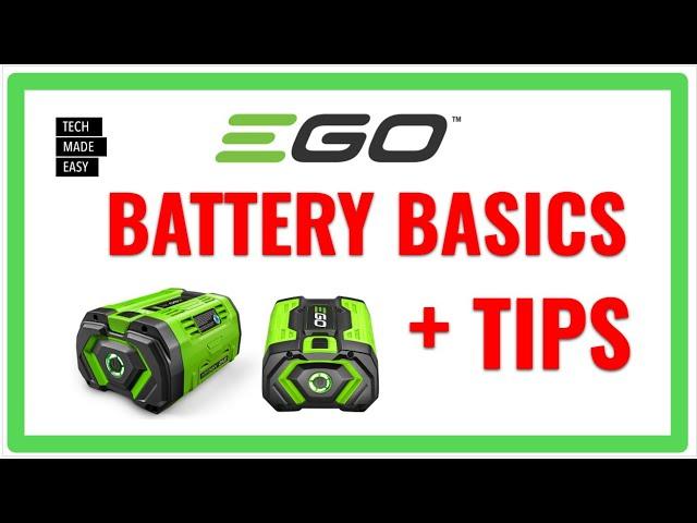 TIPS EGO Battery Basics + TIPS