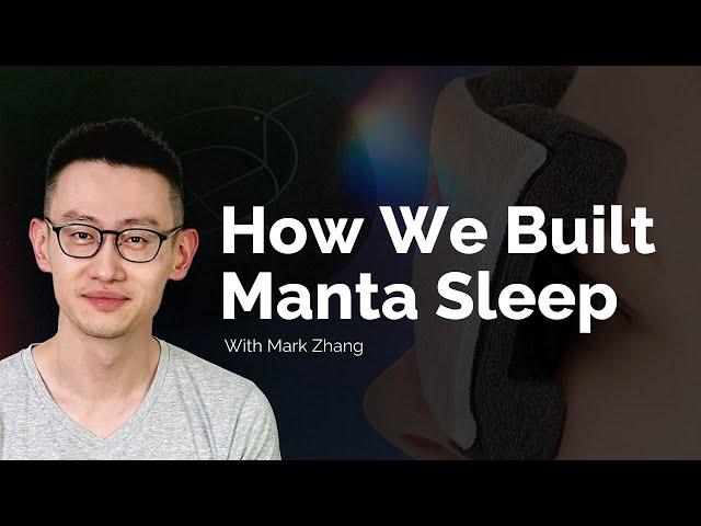 How We Built Manta Sleep // THE TOM WANG SHOW EP. 26