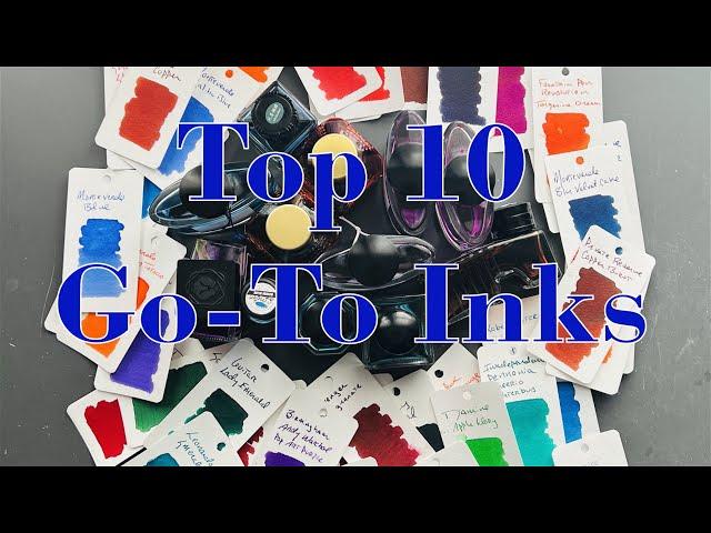 Top 10 Go-To Inks