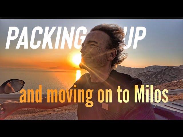 Packing Up and Moving On: A Journey to Milos