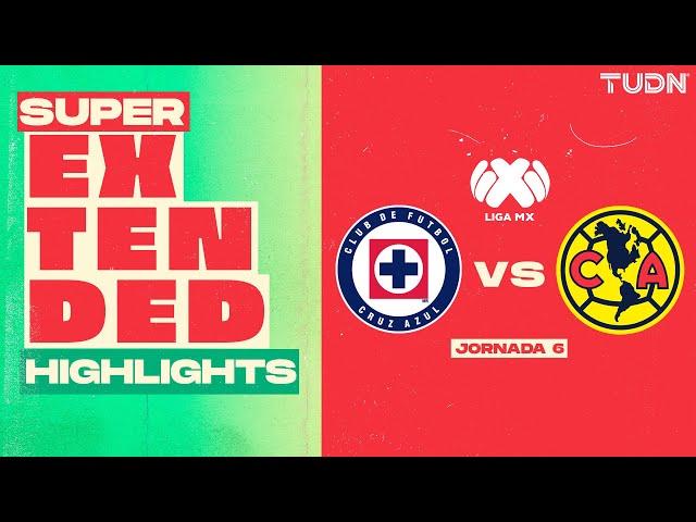 SUPER EXTENDED HIGHLIGHTS | Cruz Azul Vs América | Liga Mx -Apertura 2024 - Jornada 6 | TUDN