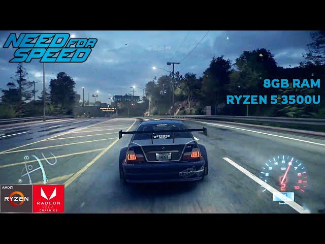 NEED FOR SPEED 2016 - RYZEN 5 3500U - 8GB RAM - VEGA 8 - BENCHMARK