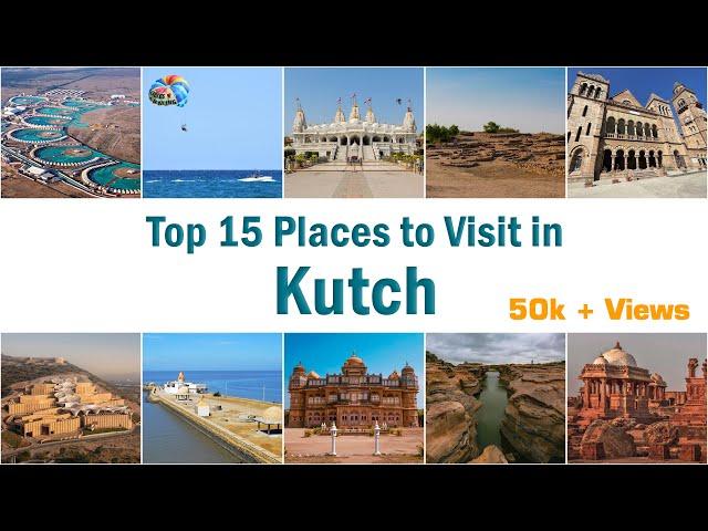 Top 15 Tourist Places in Kutch | Bhuj | Gujarat