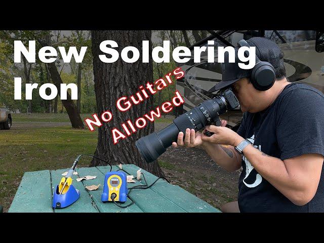 I Wore Out My Weller Soldering Iron - No Guitars Allowed