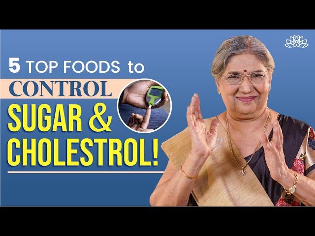 5 Best Foods That Help Lower Cholesterol & Sugar | A Natural Way to Maintain | Dr. Hansaji