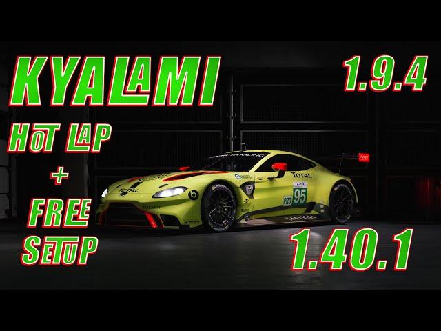 ASTON MARTIN GT3 KYALAMI 1.40.1 HOTLAP + FREE SETUP ACC v1.9.4.