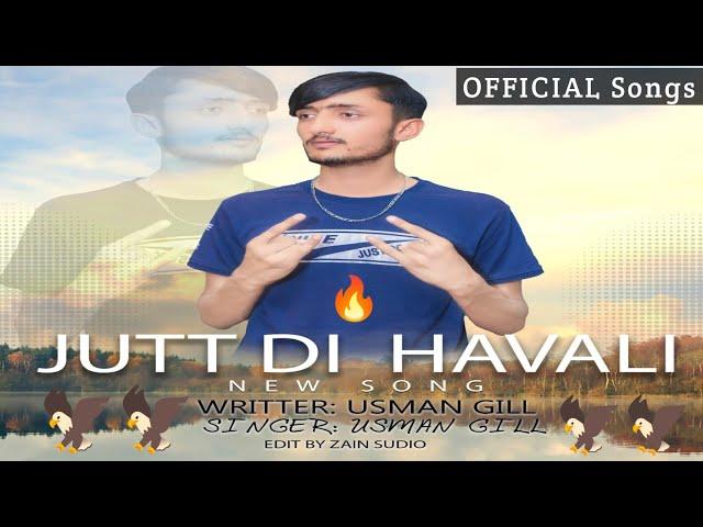 JUTT DI HAVALI  | Usman gill | official  video | New Punjabi song 2024 |  Usman gill official