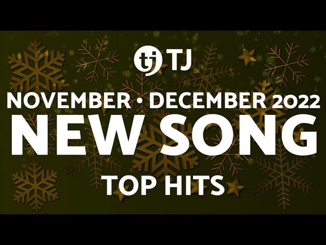 NOVEMBER · DECEMBER 2022 New Song TOP HITS