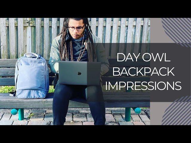 An Epic Simple Bag! | Day Owl Backpack Impressions