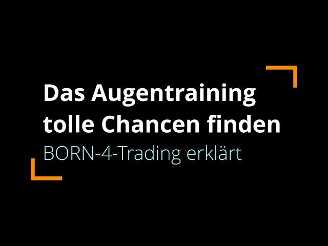 Markt-Scan: tolle Chancen finden | BORN-4-Trading