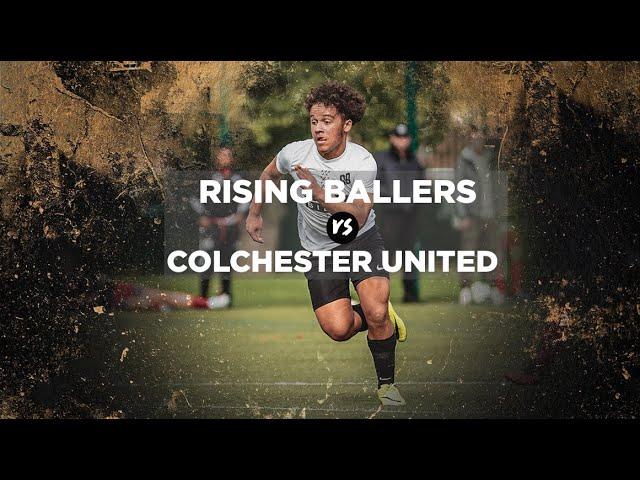 CAN WE BEAT PROs? | Rising Ballers Vs. Colchester United U23s | UNSIGNED EP. 20