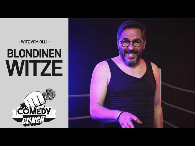 Die besten Blondinenwitze von Witz vom Olli - Comedy Clinch