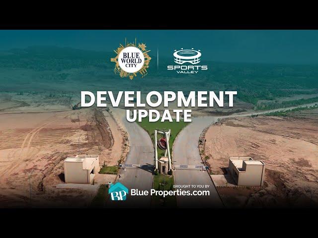 Sports Valley | Blue World City | Development Updates | BlueProperties.com