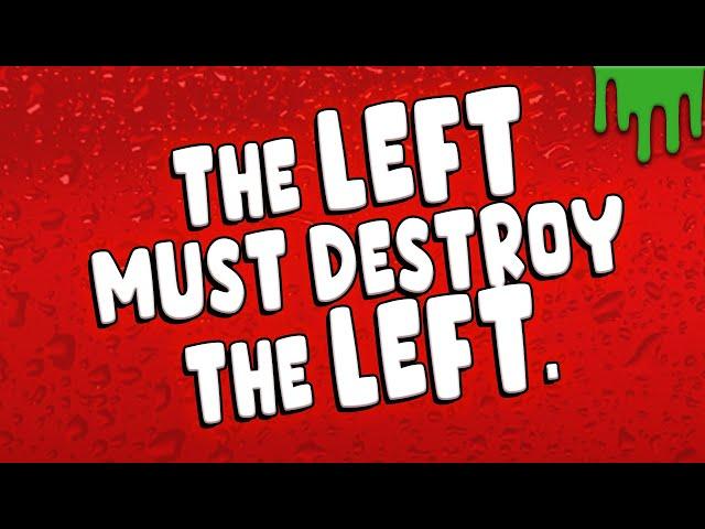 Abolish 'The Left'