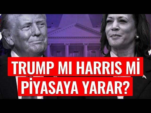 Trump mı Harris mi Piyasalara Yarar? - Dünyanın Haberi 456 - 03.11.2024