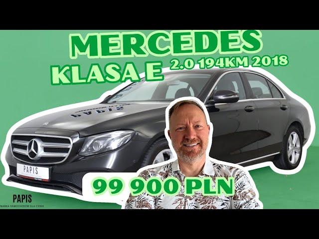 MERCEDES KLASA E W213 2.0 220D LIMUZYNA 194KM 2018’ 99 900 PLN