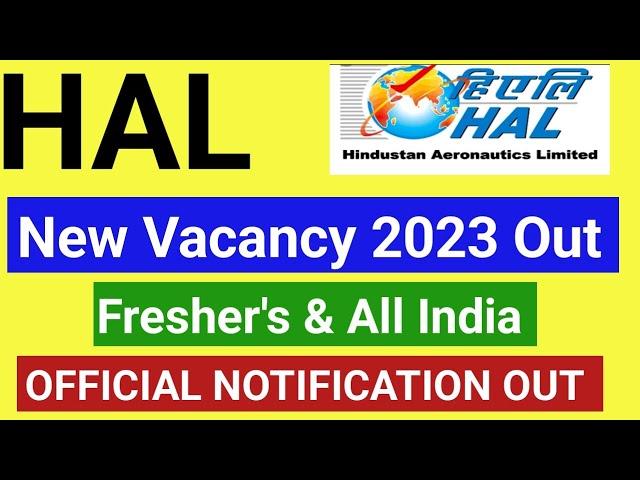 HAL New vacancy 2023, MT DT post, HAL recruitment 2023, FRESHERS JOB FOR BE BTECH