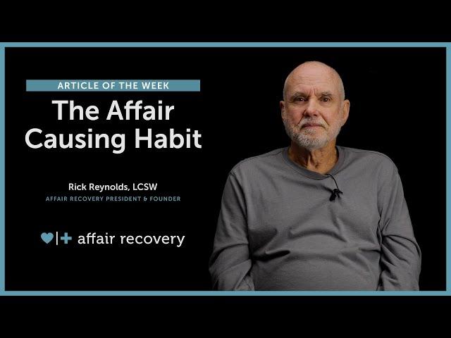 The Affair Causing Habit