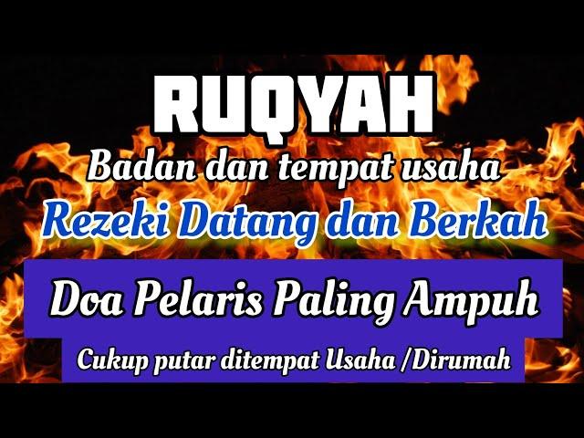 Rukyah Tempat usaha dan Doa Pelaris Dagang Paling Ampuh