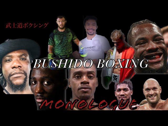 Bushido Boxing Monologue Episode: 1