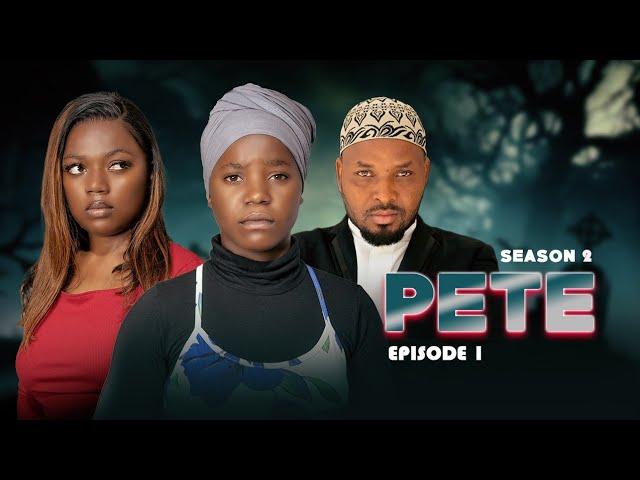 PETE | Episode 1 |