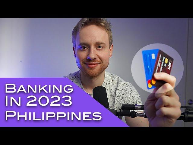 How To Get a Local Bank Account In The Philippines (As a Foreigner) and Why! 