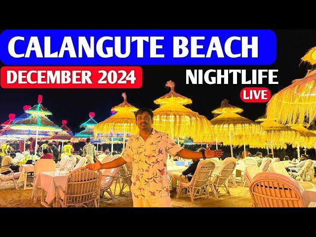 Goa Nightlife in December 2024 | Calangute Beach Nightlife | Current Situation | Nightlife in Goa