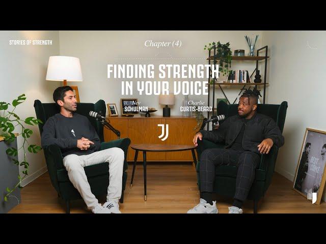 S02 | Chapter 4 Finding Strength in Your Voice with Nev Schulman & Charlie Curtis-Beard