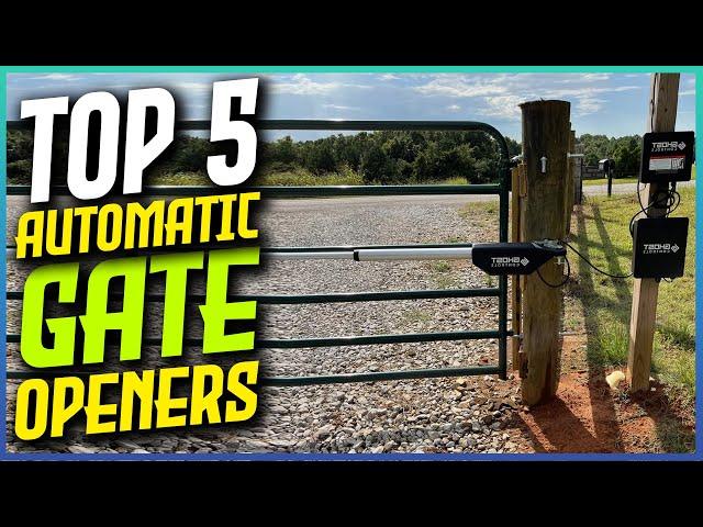 5 Best Automatic Gate Openers of 2025