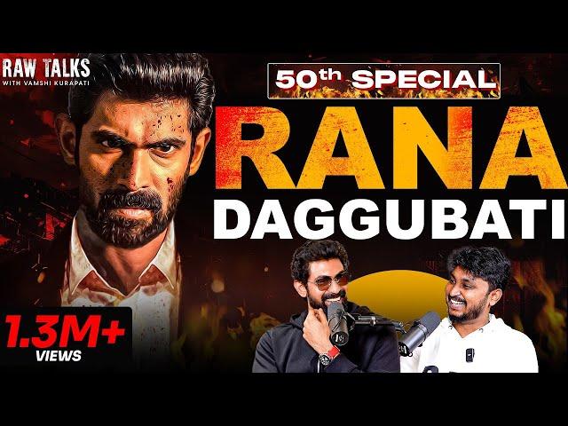 Rana Daggubati on Kalki, S.S Rajamouli, Entrepreneurship & Why 80% movies flop?| RawTalks  EP-50