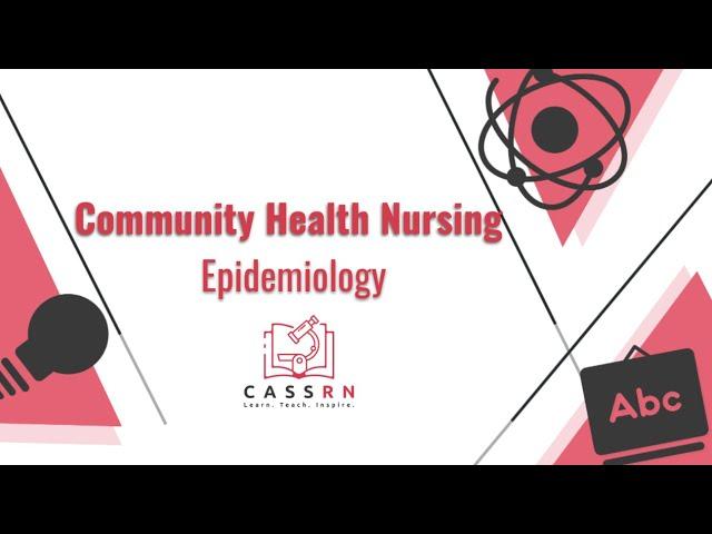 Community Health Nursing: Epidemiology