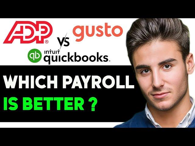 ADP VS GUSTO VS QUICKBOOKS ULTIMATE PAYROLL COMPARISON 2025! (FULL GUIDE)