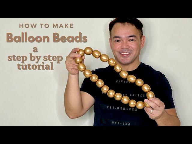 How to make Balloon Beads  (Easy to follow balloon beads tutorial)