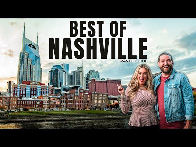 Nashville Travel Guide: Best Things to Do in Nashville, Tennessee