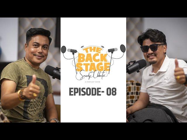 THE BACK STAGE EPISODE 08 || SANDIP CHHETRI || SUBIN SHRESTHA