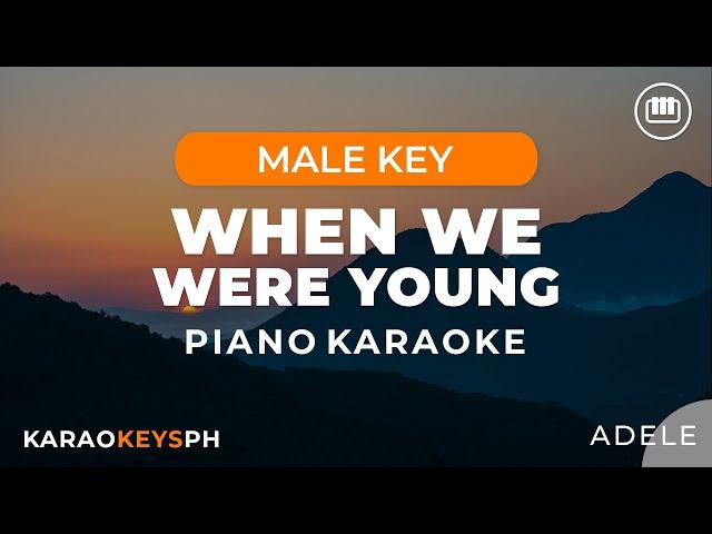 When We Were Young - Adele (Male Key - Piano Karaoke)