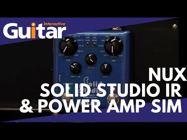 Nux Solid Studio IR & Power Amp Sim | Review