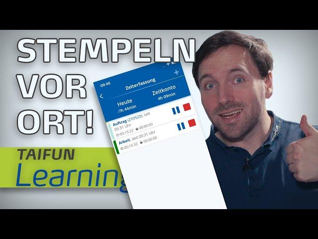 TAIFUN PersonalManager MOBIL nutzen – ZEITERFASSUNG in der TAIFUN APP