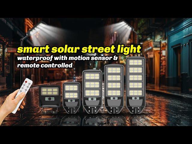 Smart Solar Street Light : Waterproof with Motion Sensor & Remote Controlled