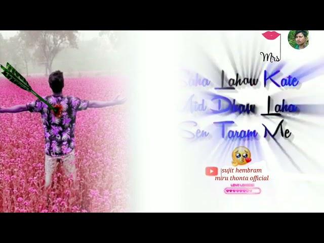 Jindegire hamesha landa chedjong menew santali sad shayari video miru thonta yt official
