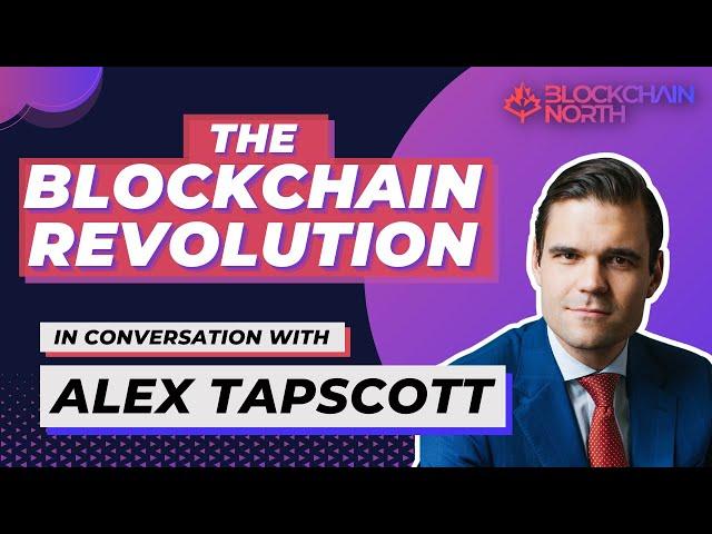 The Blockchain Revolution | In Conversation With Alex Tapscott