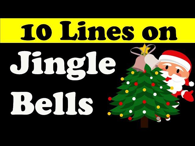 10 Lines on Jingle Bells in English || Jingle Bells || Teaching Banyan