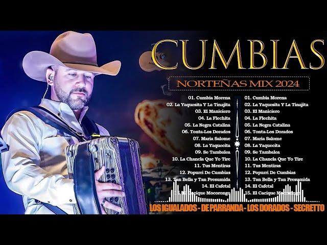 Cumbias Norteñas Mix 2024De Paranda - Secretto - Los Igualados Norteñas Para Bailar