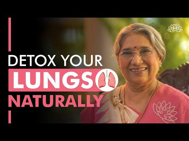 How to Detox Your Lungs Naturally at Home | Dr. Hansaji Yogendra